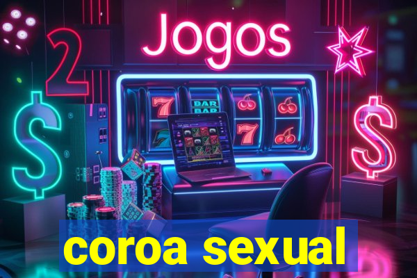 coroa sexual